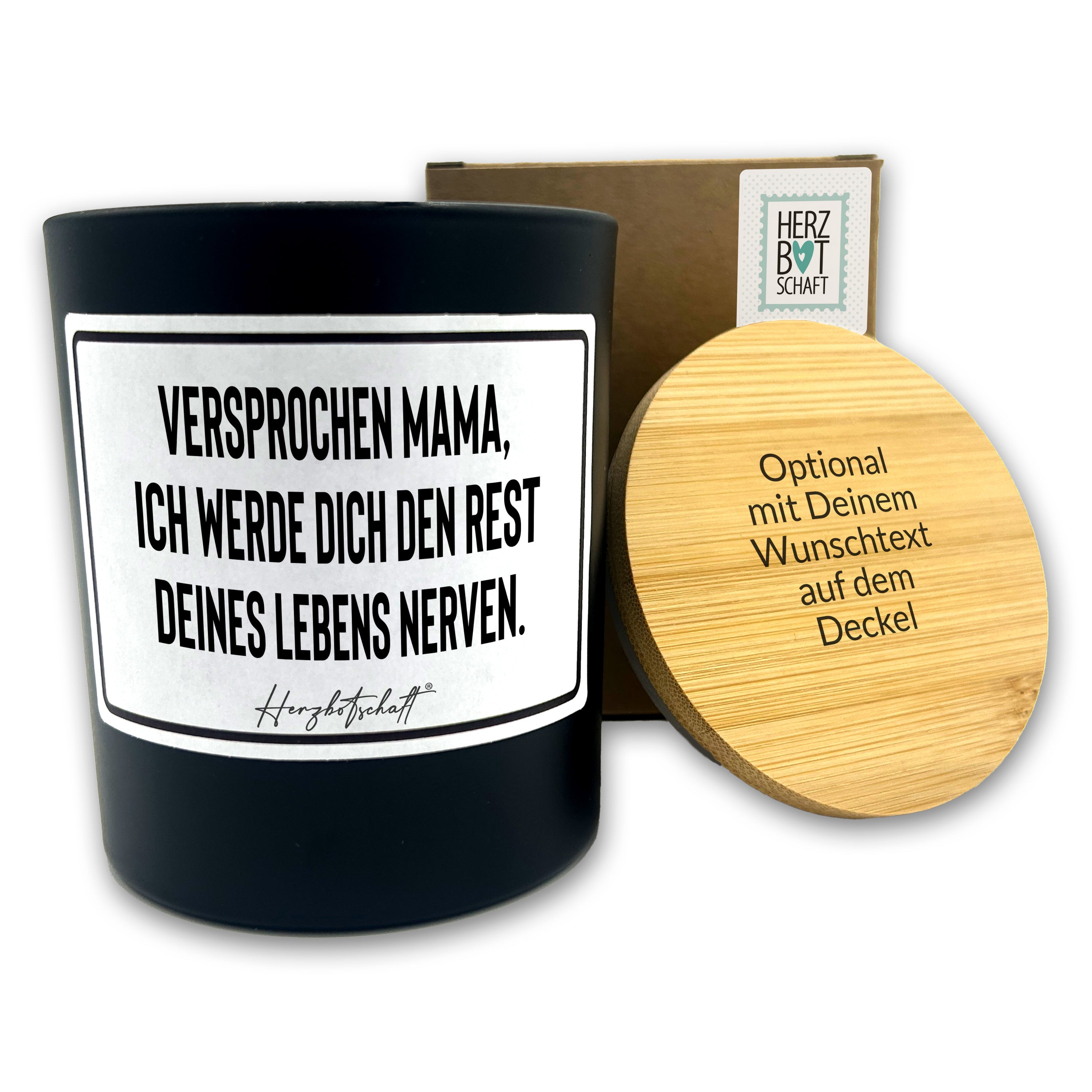 Duftkerze mit Spruch – Versprochen Mama, ich werde dich den Rest deines Lebens nerven. – Geschenk für Mama, Muttertag, handgemachte Sojakerze im Glas, nachhaltig, optional mit personalisiertem Bambusdeckel