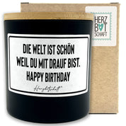 Duftkerze mit Spruch – Die Welt ist schön weil du mit drauf bist. Happy Birthday – originelles Geschenk, handgemachte Sojakerze im Glas, nachhaltig, optional mit personalisiertem Bambusdeckel