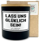 Duftkerze mit Spruch – Lass uns glüklich sein! – liebevolles Geschenk, handgemachte Sojakerze im Glas, nachhaltig, optional mit personalisiertem Bambusdeckel