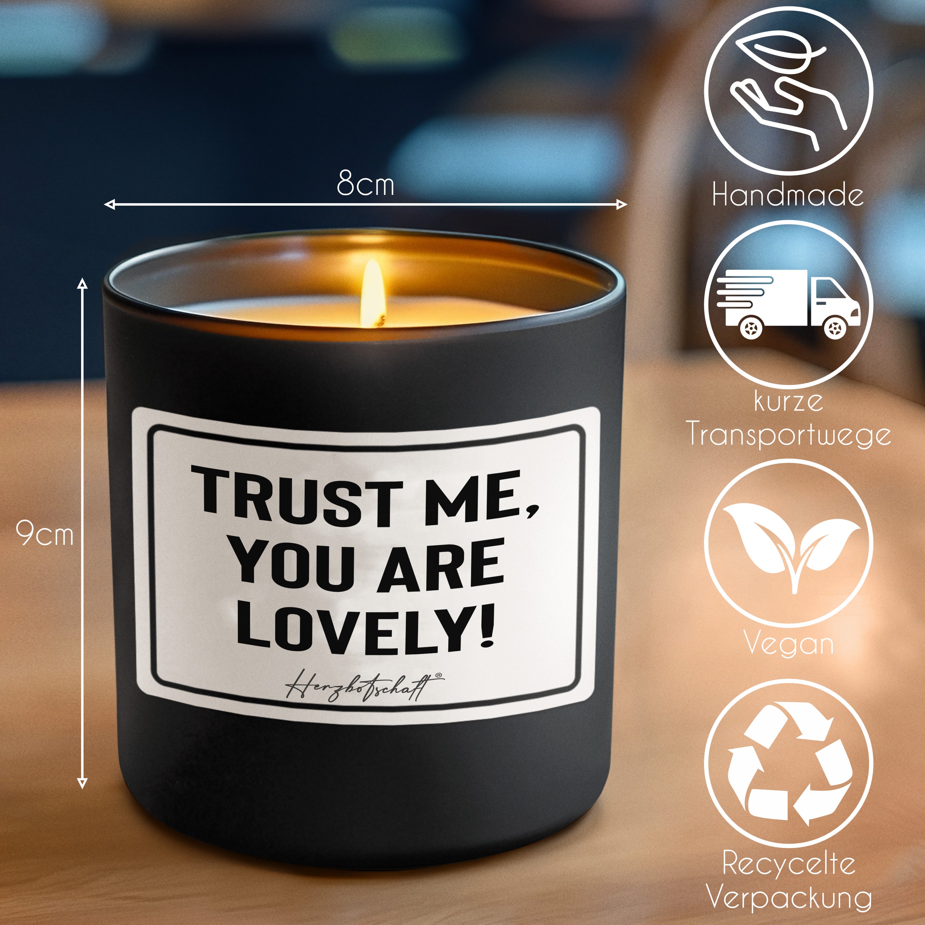 Duftkerze mit Spruch – Trust me, you are lovely! – liebevolles Geschenk, handgemachte Sojakerze im Glas, nachhaltig, optional mit personalisiertem Bambusdeckel
