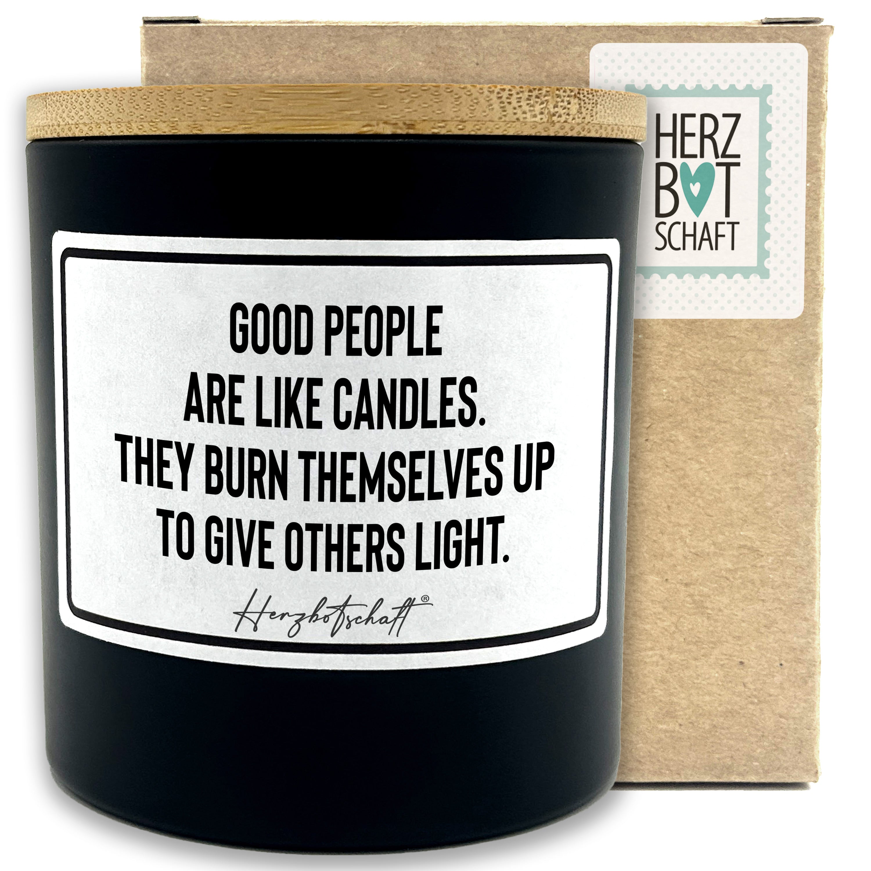 Duftkerze mit Spruch – Good people are like candles. They burn themselves up to give others light. – liebevolles Geschenk, handgemachte Sojakerze im Glas, nachhaltig, optional mit personalisiertem Bambusdeckel