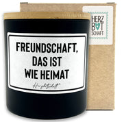Duftkerze mit Spruch – Freundschaft, das ist wie Heimat – liebevolles Geschenk, handgemachte Sojakerze im Glas, nachhaltig, optional mit personalisiertem Bambusdeckel