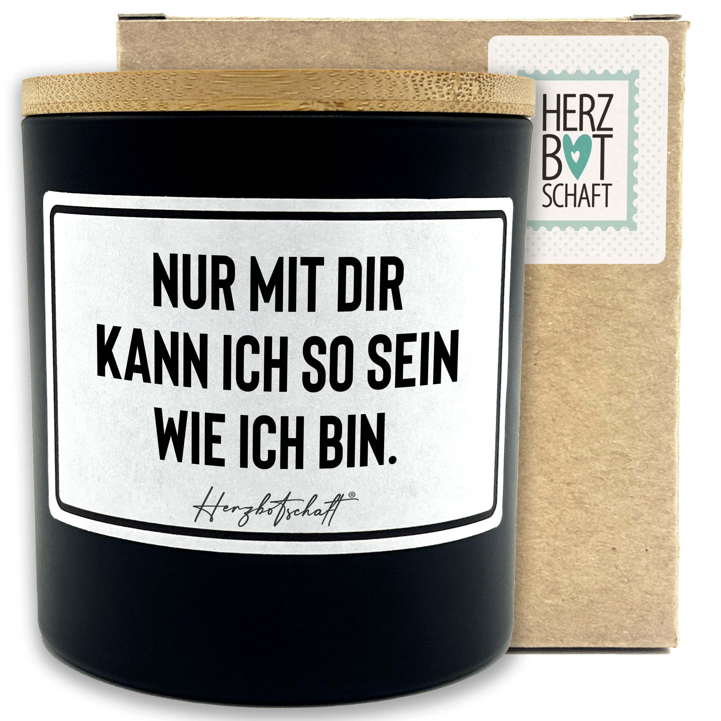 Duftkerze mit Spruch – Nur mit dir kann ich so sein wie ich bin. – liebevolles Geschenk, handgemachte Sojakerze im Glas, nachhaltig, optional mit personalisiertem Bambusdeckel