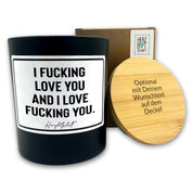 Duftkerze mit Spruch – I fucking love you and I love fucking you. – liebevolles Geschenk, handgemachte Sojakerze im Glas, nachhaltig, optional mit personalisiertem Bambusdeckel