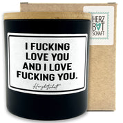 Duftkerze mit Spruch – I fucking love you and I love fucking you. – liebevolles Geschenk, handgemachte Sojakerze im Glas, nachhaltig, optional mit personalisiertem Bambusdeckel