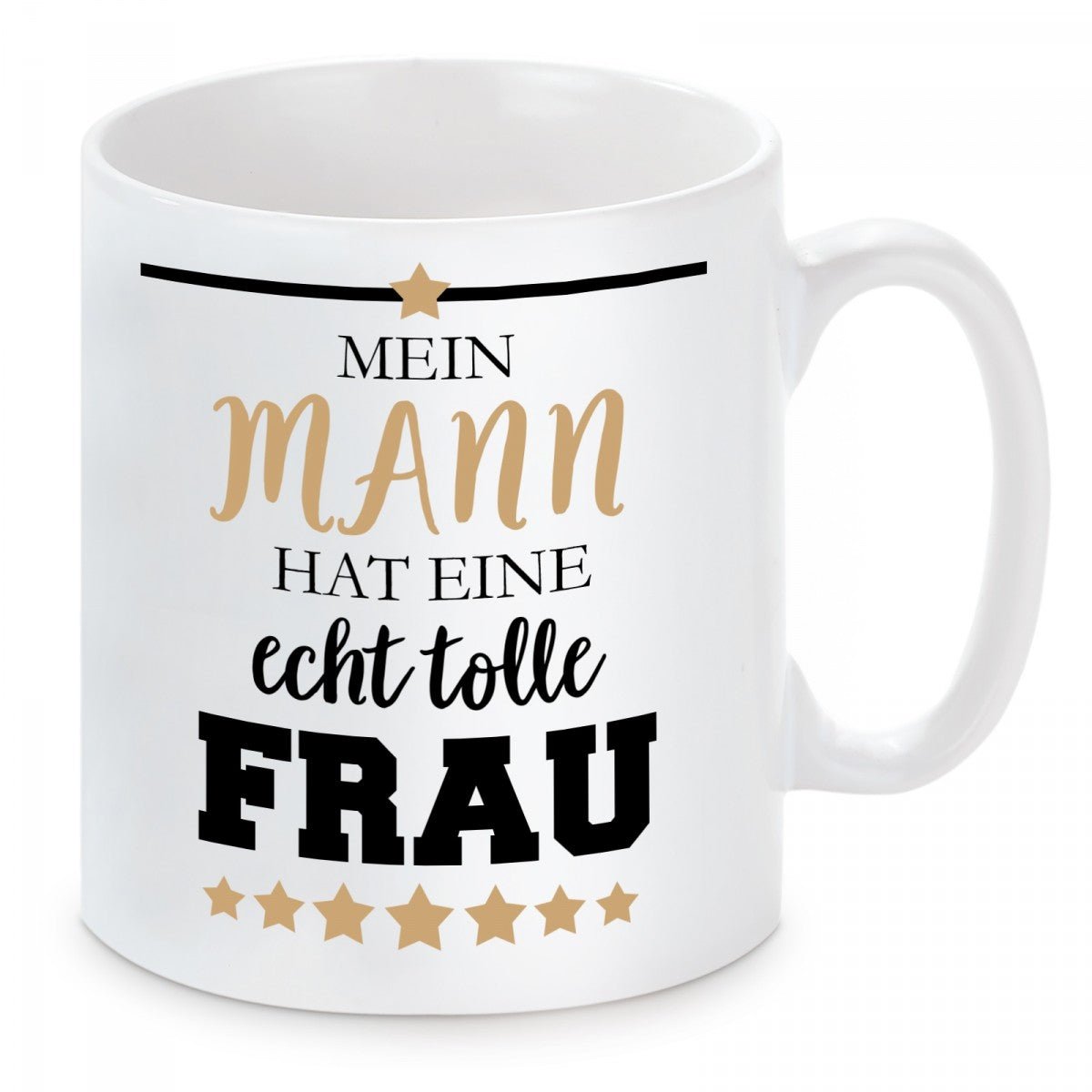 Tasse mit Motiv - Mein Mann hat eine echt tolle Frau