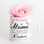 Tasse mit Motiv - Ich bin stolze Mama von wahnsinnig fantastischen Kindern