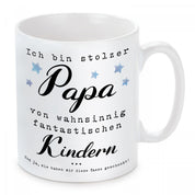 Tasse mit Motiv - Ich bin stolzer Papa von wahnsinnig fantastischen Kindern