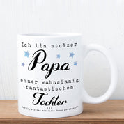 Tasse mit Motiv - Ich bin stolzer Papa einer wahnsinnig fantastischen Tochter