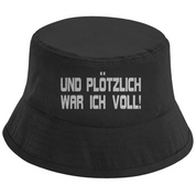 Bucket Hat mit Motiv | Und plötzlich war ich voll | Mallorca Hut für Feiern und Partys Sommerhut