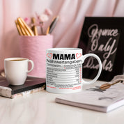 Tasse mit Motiv - Mama Nährwertangaben - Keramiktasse für die beste Mama