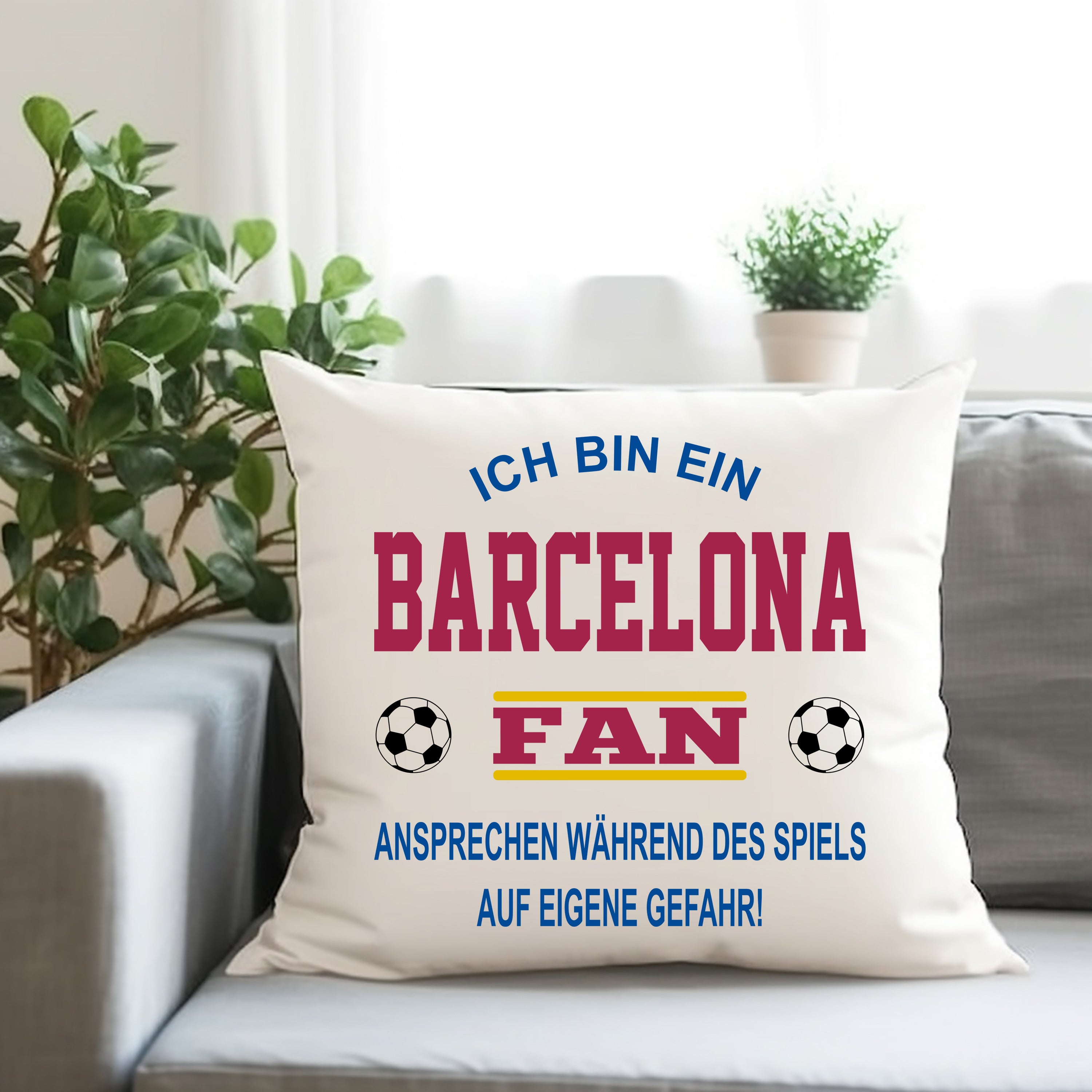 Fussball Kissen | Ich bin ein Barcelona Fan - Ansprechen während des Spiels auf eigene Gefahr | Dekokissen für Fußballfans