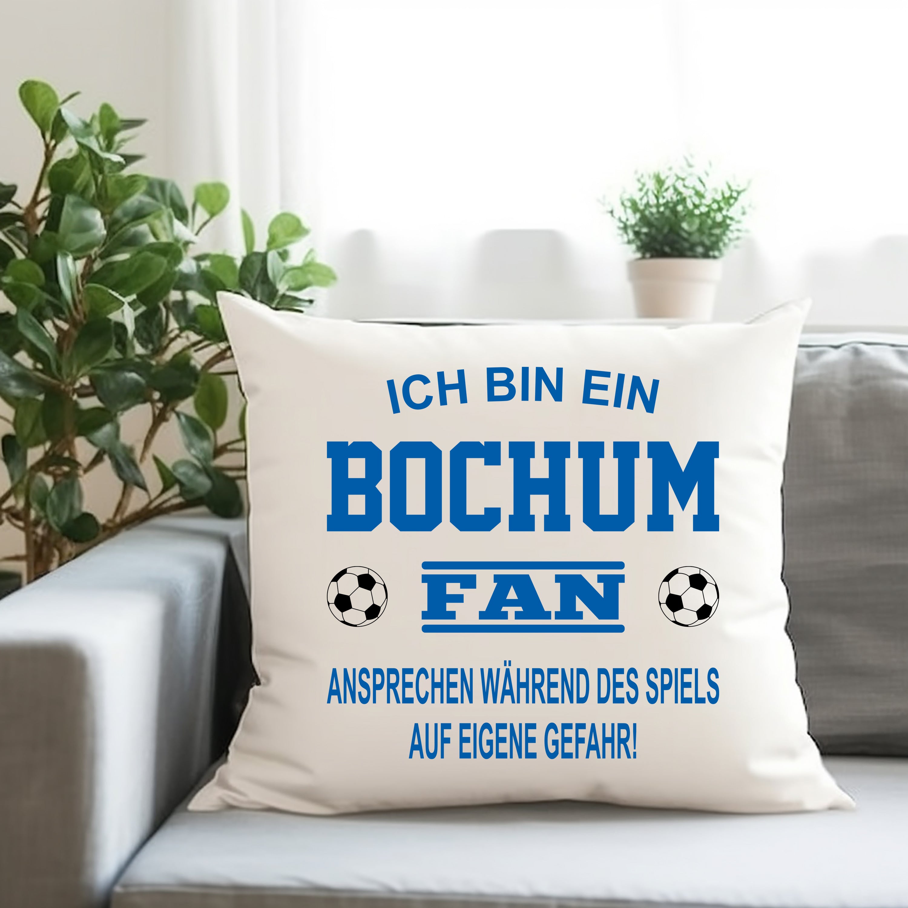 Fussball Kissen | Ich bin ein Bochum Fan - Ansprechen während des Spiels auf eigene Gefahr | Dekokissen für Fußballfans