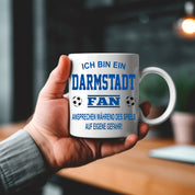 Fussball Tasse | Ich bin ein Darmstadt Fan - Ansprechen während des Spiels auf eigene Gefahr | Keramiktasse für Fußballfans