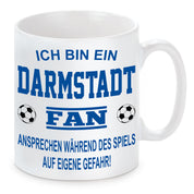 Fussball Tasse | Ich bin ein Darmstadt Fan - Ansprechen während des Spiels auf eigene Gefahr | Keramiktasse für Fußballfans