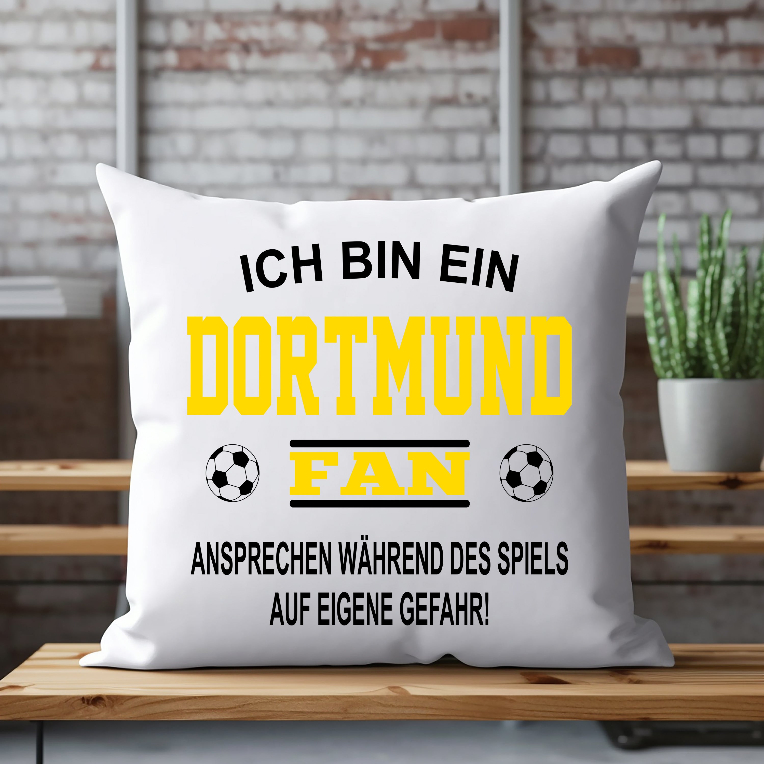 Fussball Kissen | Ich bin ein Dortmund Fan - Ansprechen während des Spiels auf eigene Gefahr | Dekokissen für Fußballfans