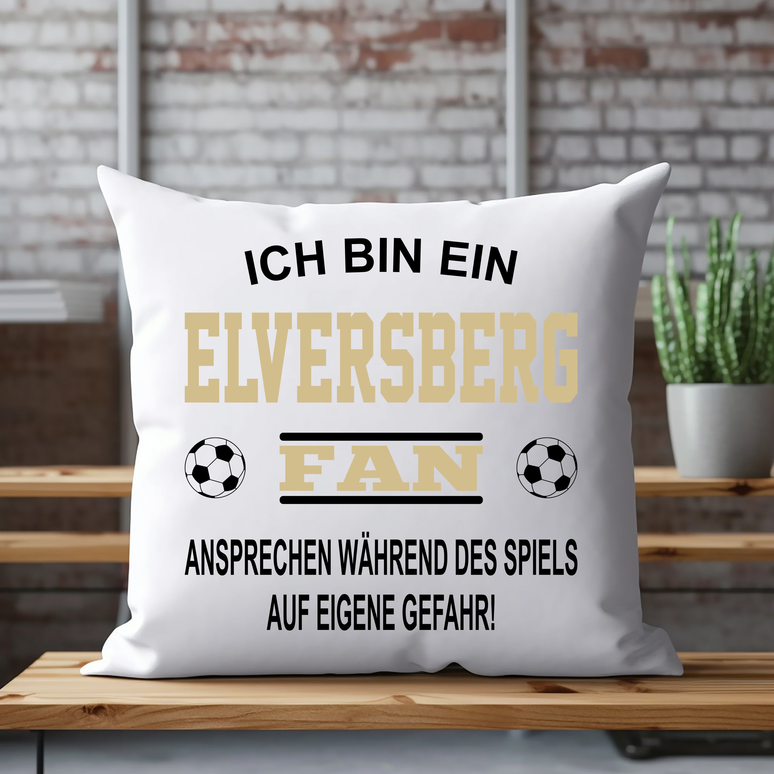 Fussball Kissen | Ich bin ein Elversberg Fan - Ansprechen während des Spiels auf eigene Gefahr | Dekokissen für Fußballfans