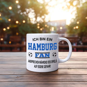 Fussball Tasse | Ich bin ein Hamburg Fan - Ansprechen während des Spiels auf eigene Gefahr | Keramiktasse für Fußballfans