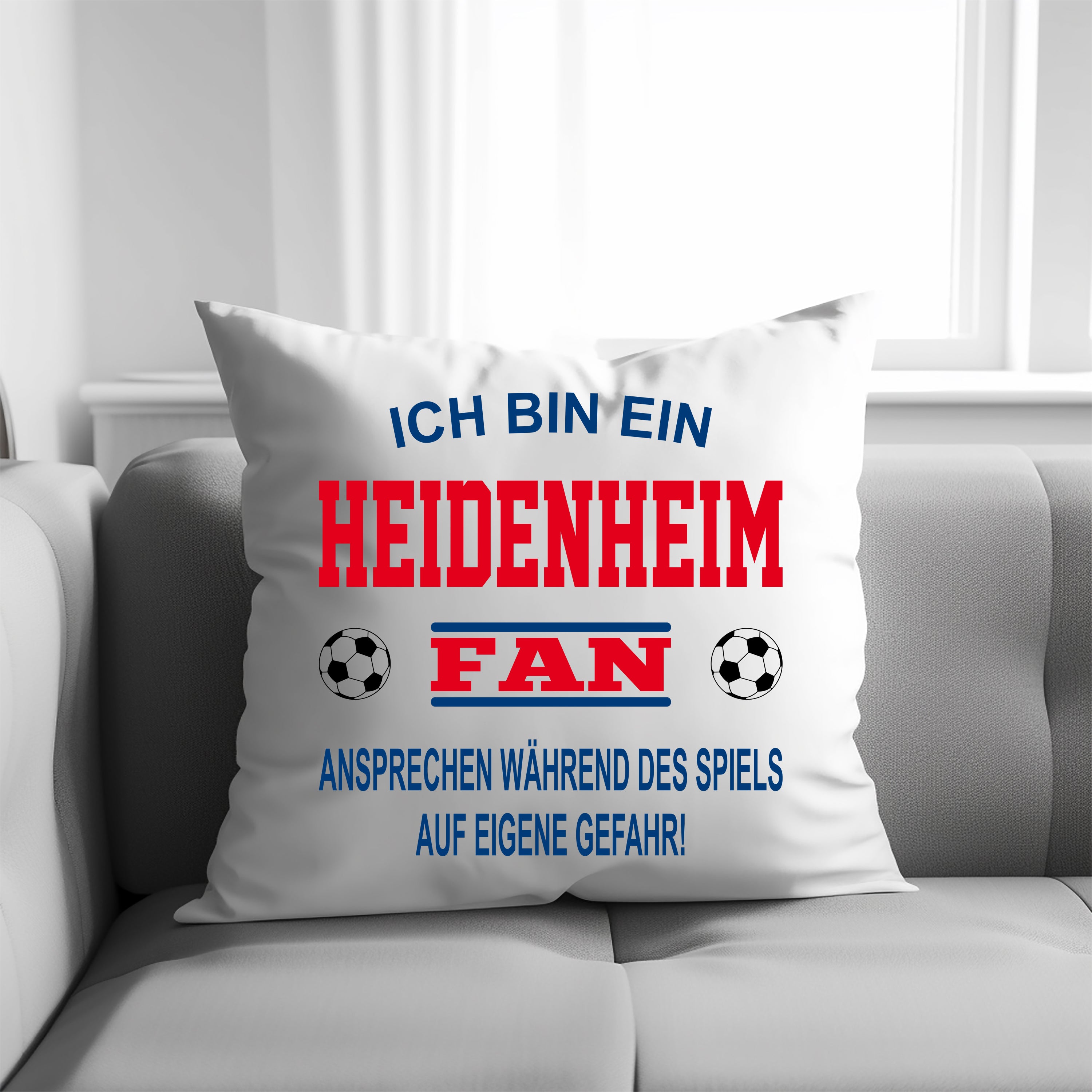 Fussball Kissen | Ich bin ein Heidenheim Fan - Ansprechen während des Spiels auf eigene Gefahr | Dekokissen für Fußballfans