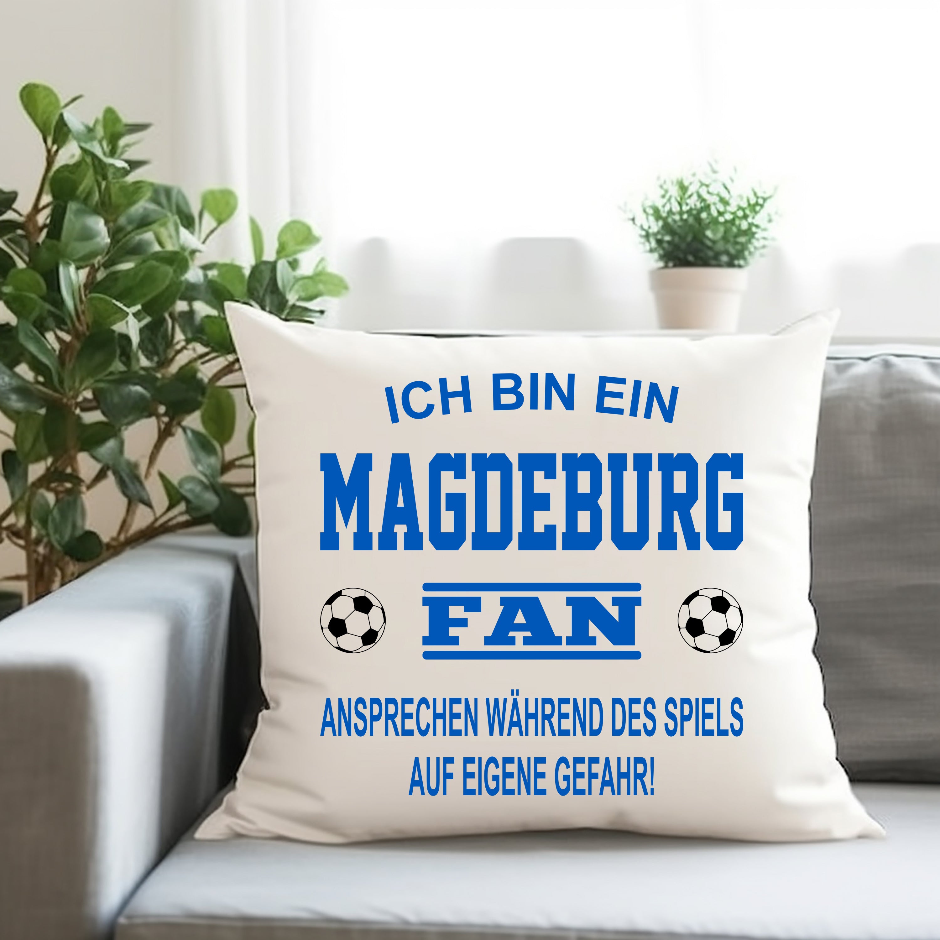 Fussball Kissen | Ich bin ein Magdeburg Fan - Ansprechen während des Spiels auf eigene Gefahr | Dekokissen für Fußballfans