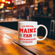 Fussball Tasse | Ich bin ein Mainz Fan - Ansprechen während des Spiels auf eigene Gefahr | Keramiktasse für Fußballfans