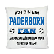 Fussball Kissen | Ich bin ein Paderborn Fan - Ansprechen während des Spiels auf eigene Gefahr | Dekokissen für Fußballfans