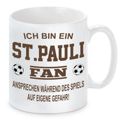 Fussball Tasse | Ich bin ein St. Pauli Fan - Ansprechen während des Spiels auf eigene Gefahr | Keramiktasse für Fußballfans