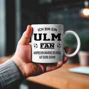 Fussball Tasse | Ich bin ein Ulm Fan - Ansprechen während des Spiels auf eigene Gefahr | Keramiktasse für Fußballfans