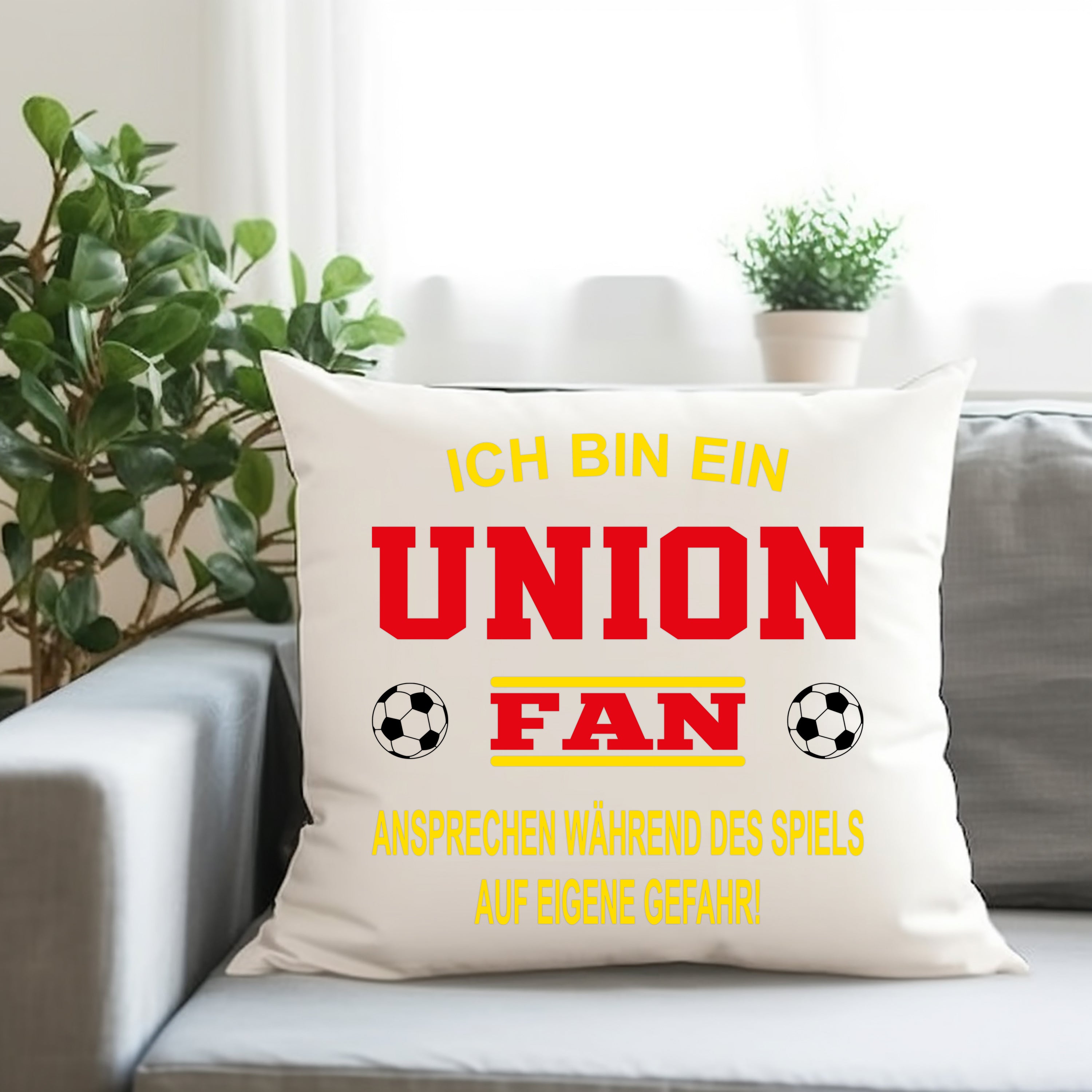 Fussball Kissen | Ich bin ein Union Fan - Ansprechen während des Spiels auf eigene Gefahr | Dekokissen für Fußballfans