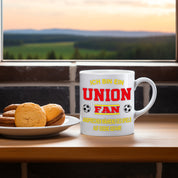 Fussball Tasse | Ich bin ein Union Fan - Ansprechen während des Spiels auf eigene Gefahr | Keramiktasse für Fußballfans