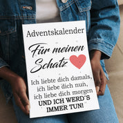 Adventskalender mit Schokolade gefüllt - Für meinen Schatz - Ich liebte dich damals, ich liebe dich nun, ich liebe dich morgen und ich werd´s immer tun!