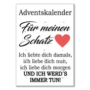 Adventskalender mit Schokolade gefüllt - Für meinen Schatz - Ich liebte dich damals, ich liebe dich nun, ich liebe dich morgen und ich werd´s immer tun!