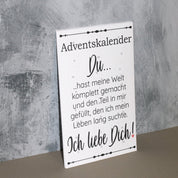 Adventskalender mit Schokolade gefüllt - Du hast meine Welt komplett gemacht und den Teil in mir gefüllt, den ich mein Leben lang suchte. Ich liebe Dich!