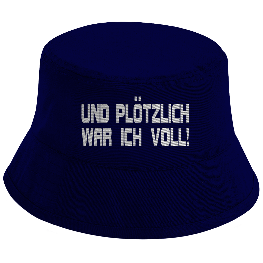 Bucket Hat mit Motiv | Und plötzlich war ich voll | Mallorca Hut für Feiern und Partys Sommerhut