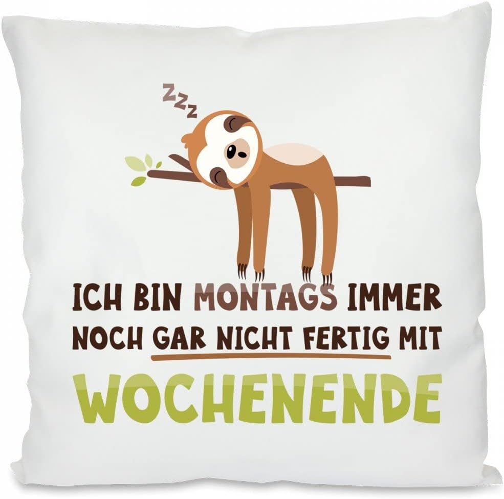 Kissen mit Spruch: Ich bin Montags immer noch gar nicht fertig mit Wochenende | Dekokissen mit Füllung | 40x40cm