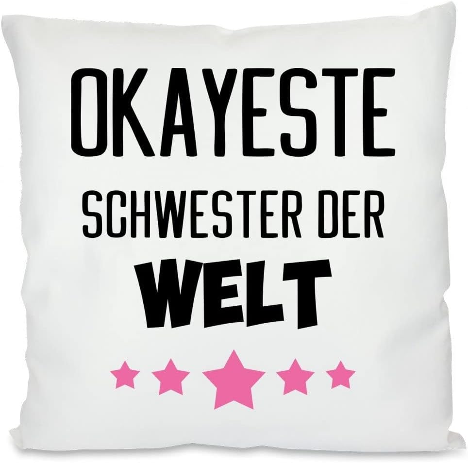 Kissen mit Spruch: Okayste Schwester der Welt | Dekokissen mit Füllung | 40x40cm