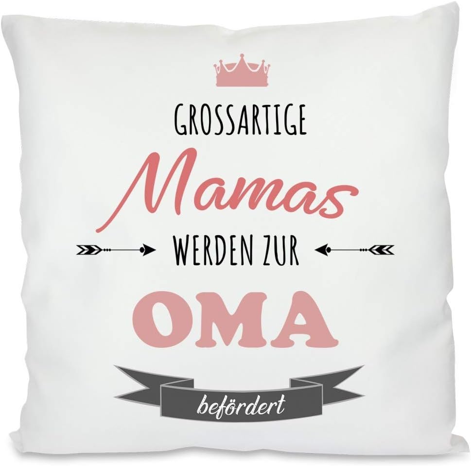 Kissen mit Spruch - Großartige Mamas werden zum Oma befördert | Dekokissen mit Füllung | 40x40cm
