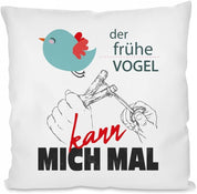 Kissen mit Spruch: Der frühe Vogel kann Mich mal. | Dekokissen mit Füllung | 40x40cm