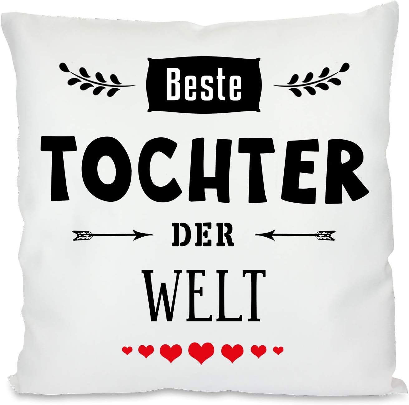 Kissen mit Spruch - Beste Tochter der Welt | Dekokissen mit Füllung | 40x40cm