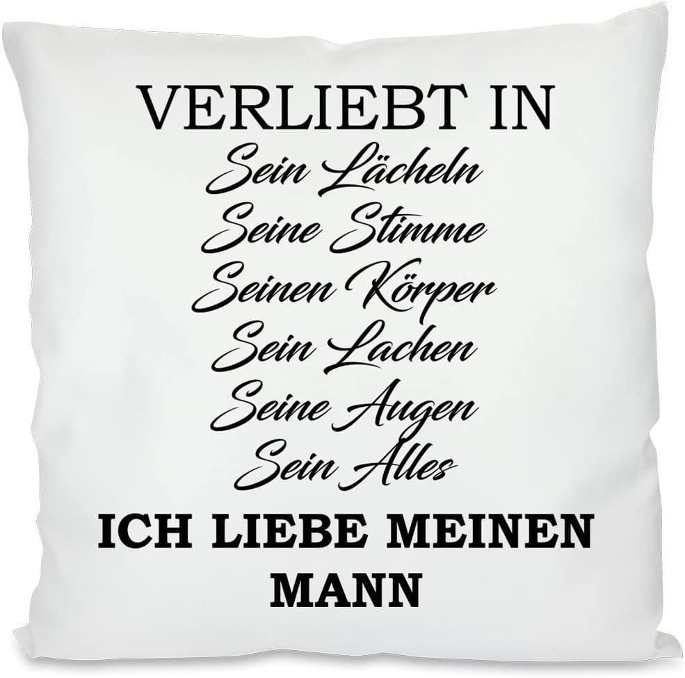 Kissen mit Spruch - Verliebt in Sein Lächeln, Seine Stimme, Seinen Körper, Sein Lachen, Seine Augen, Sein Alles - Ich Liebe meinen Mann | Dekokissen mit Füllung | 40x40cm