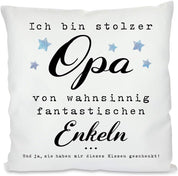 Kissen mit Spruch | Ich bin stolzer Opa von wahnsinnig fantastischen Enkeln ... Und ja, sie haben mir dieses Kissen geschenkt! | Dekokissen mit Füllung