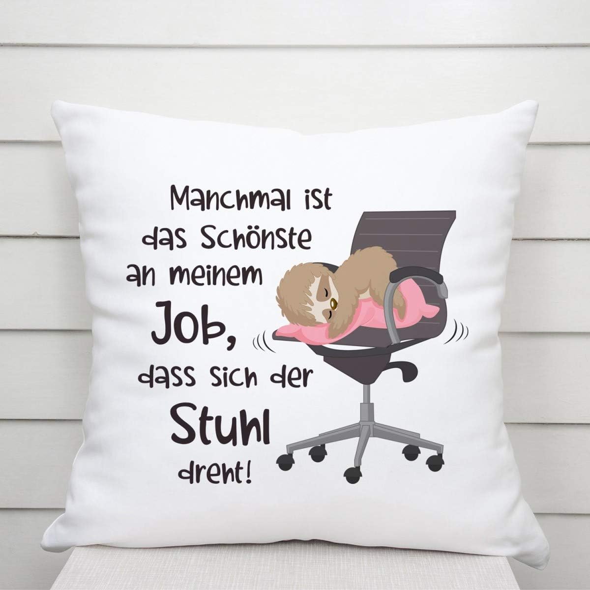 Kissen mit Spruch | Manchmal ist das schönste an meinem Job, dass sich der Stuhl dreht! (Rosa) | Dekokissen mit Füllung