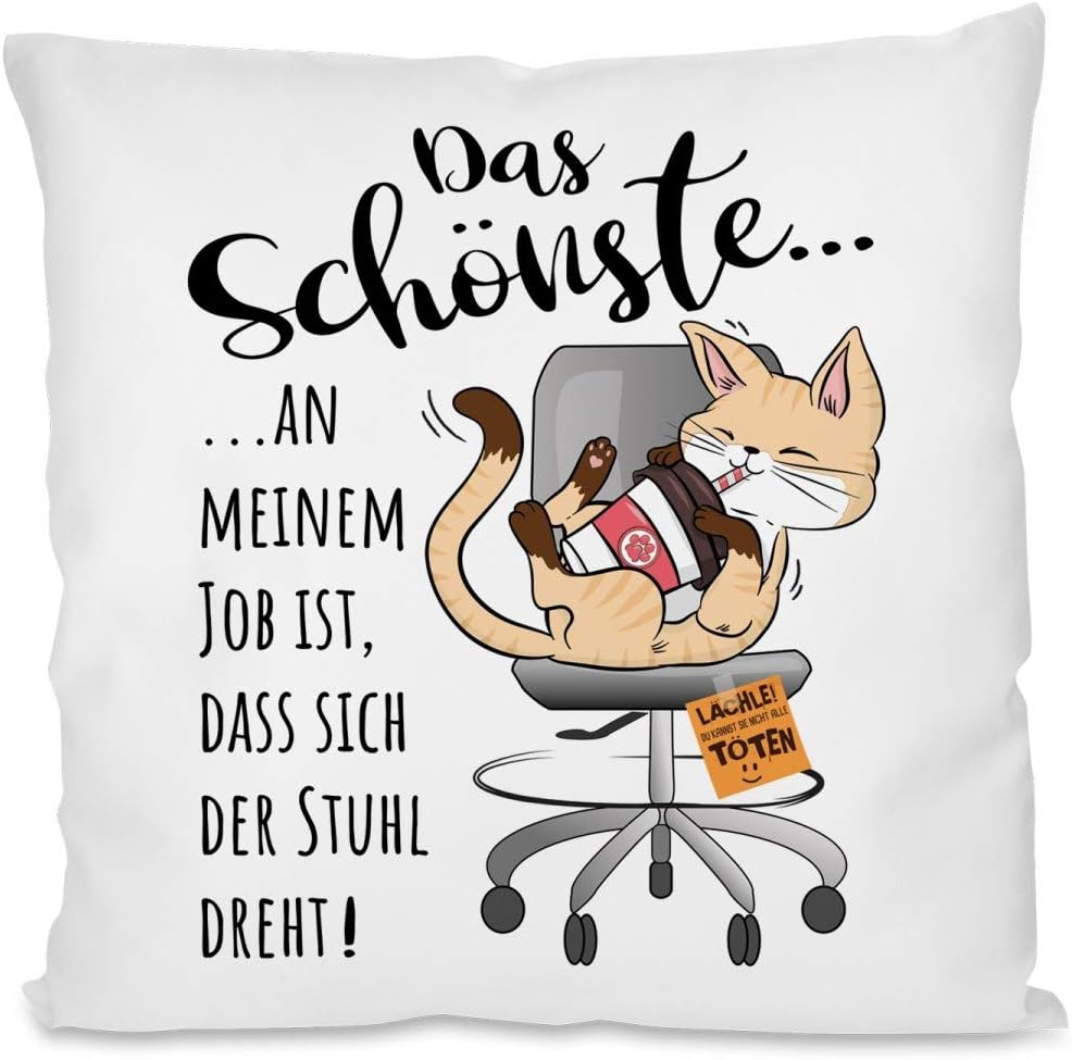 Kissen mit Spruch | Manchmal ist das schönste an meinem Job, dass sich der Stuhl dreht! | Dekokissen mit Füllung