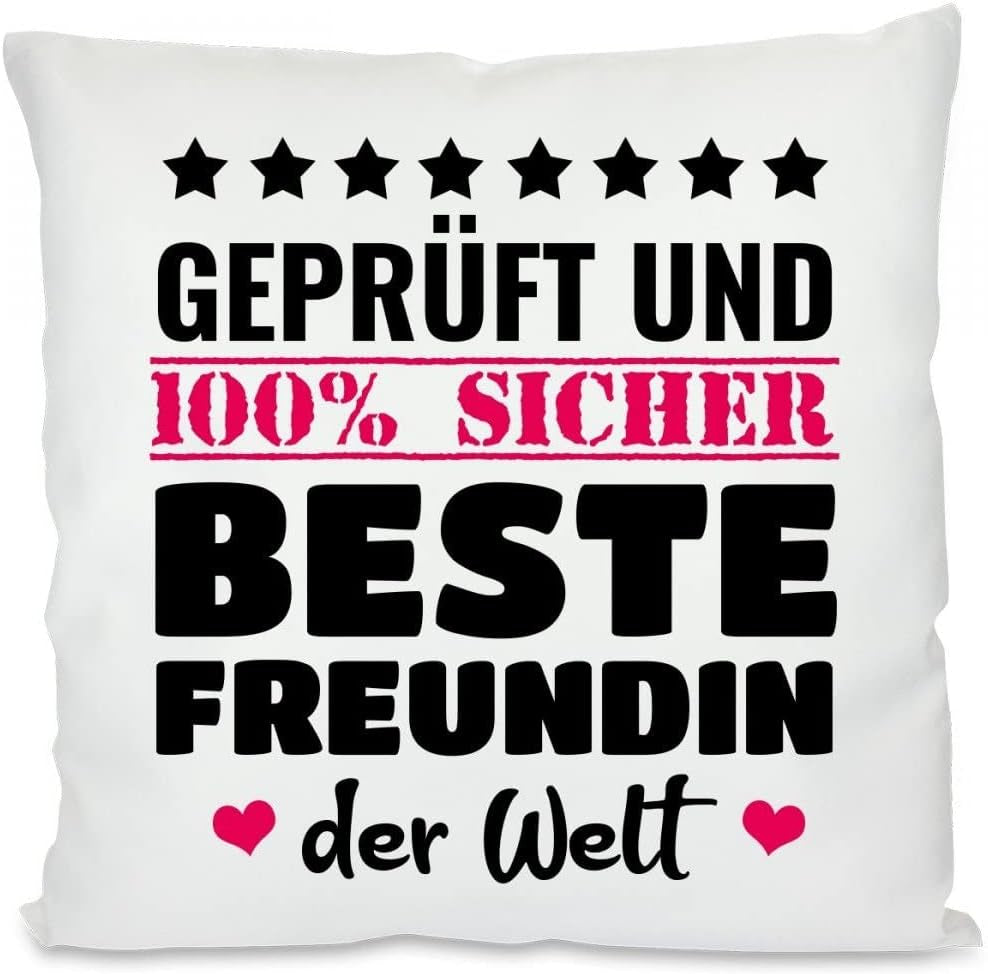 Kissen mit Spruch - Geprüft und 100% sicher. Beste Freundin der Welt | Dekokissen mit Füllung | 40x40cm