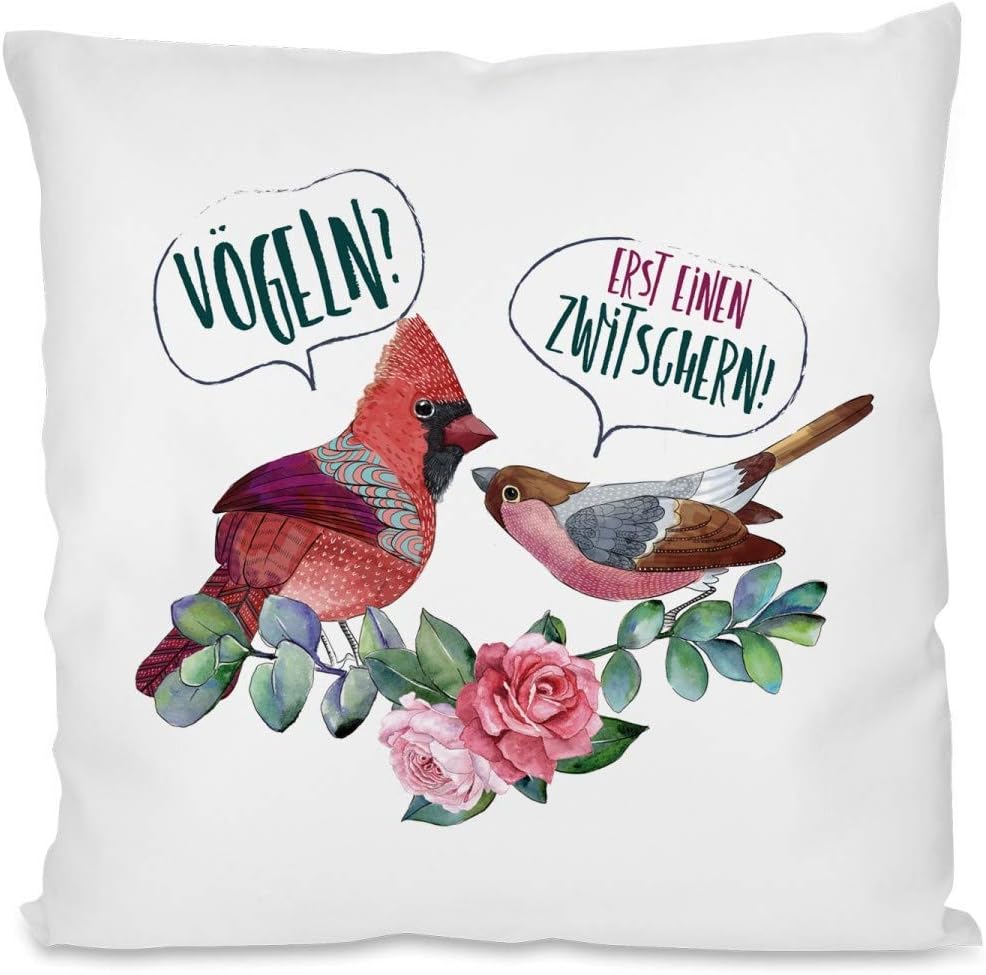 Kissen mit Spruch - Vögeln? - Erst einen zwitschern! | Dekokissen mit Füllung | 40x40cm