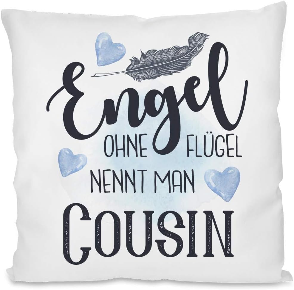 Kissen mit Spruch - Engel ohne Flügel nennt man Cousin | Dekokissen mit Füllung | 40x40cm