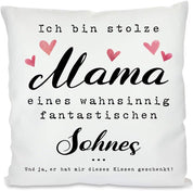 Kissen mit Spruch | Ich bin stolze Mama eines wahnsinnig fantastischen Sohnes ... Und ja, sie hat mir dieses Kissen geschenkt! | Dekokissen mit Füllung