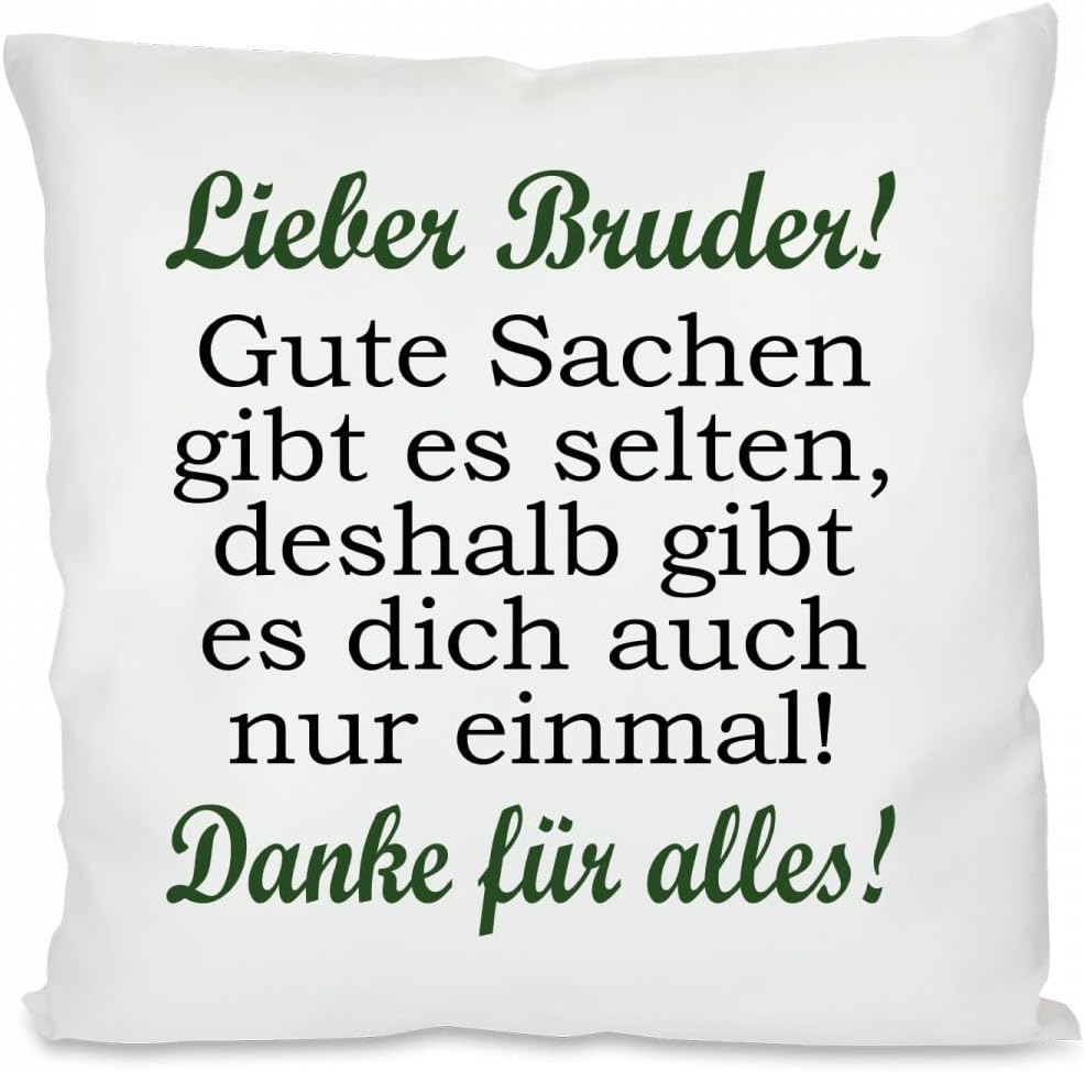 Kissen mit Spruch - Lieber Bruder! Gute Sachen gibt es selten, deshalb gibt es dich auch nur einmal! Danke für alles! | Dekokissen mit Füllung | 40x40cm