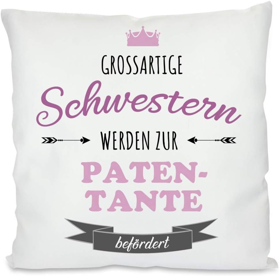 Kissen mit Spruch - Großartige Schwestern werden zur Patentante befördert | Dekokissen mit Füllung | 40x40cm