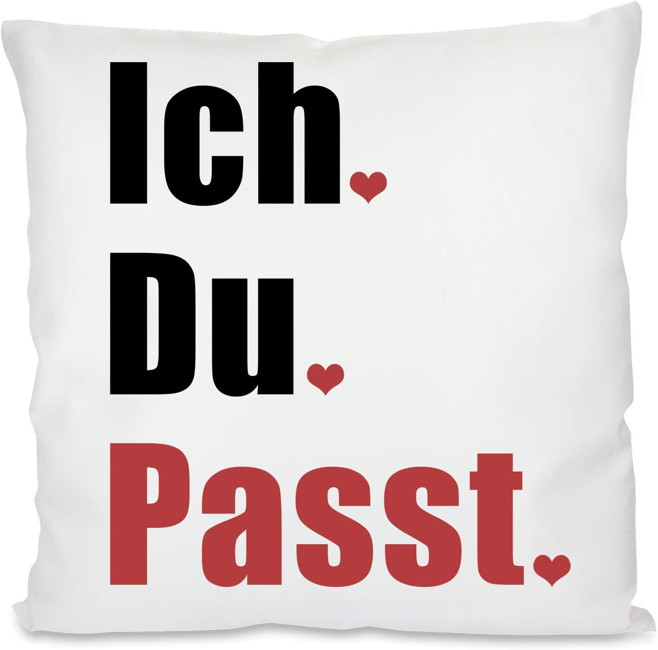 Kissen mit Spruch - Ich. Du. Passt. | Dekokissen mit Füllung | 40x40cm